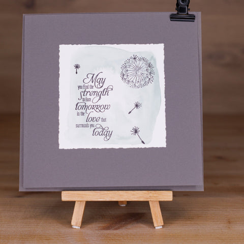 May you find the strenght to face tomorrow in the love that surrounds you today Karten Kreativ Werkstatt 24 